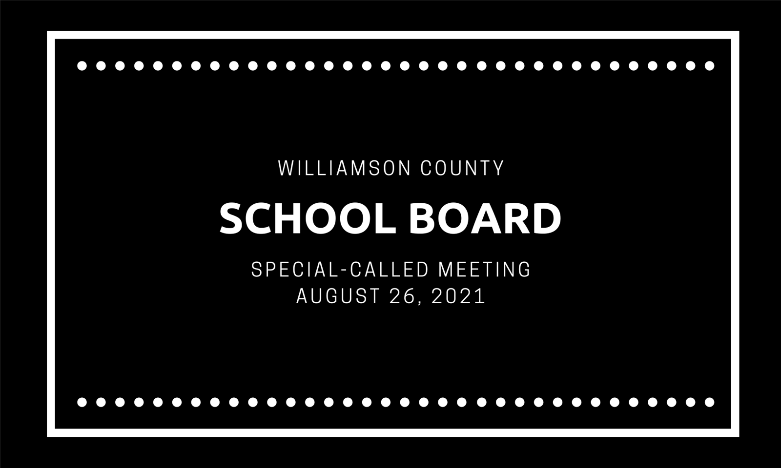 School Board Special Called Meeting